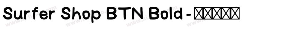 Surfer Shop BTN Bold字体转换